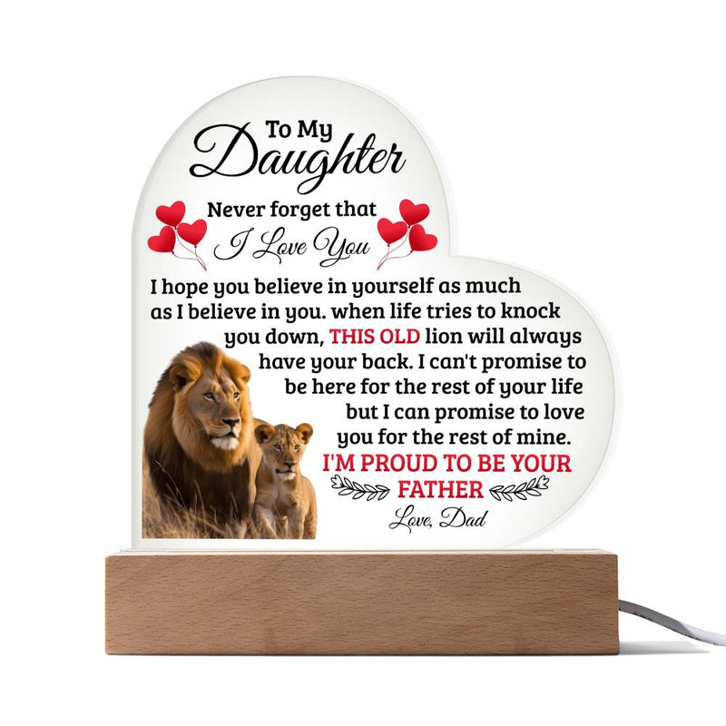 To My Daughter Old Lion – Acrylic Heart Plaque - Baker's General Store